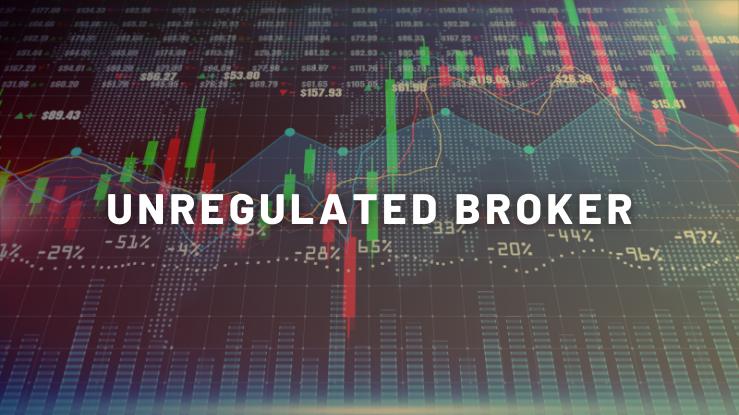 Unregulated Brokers